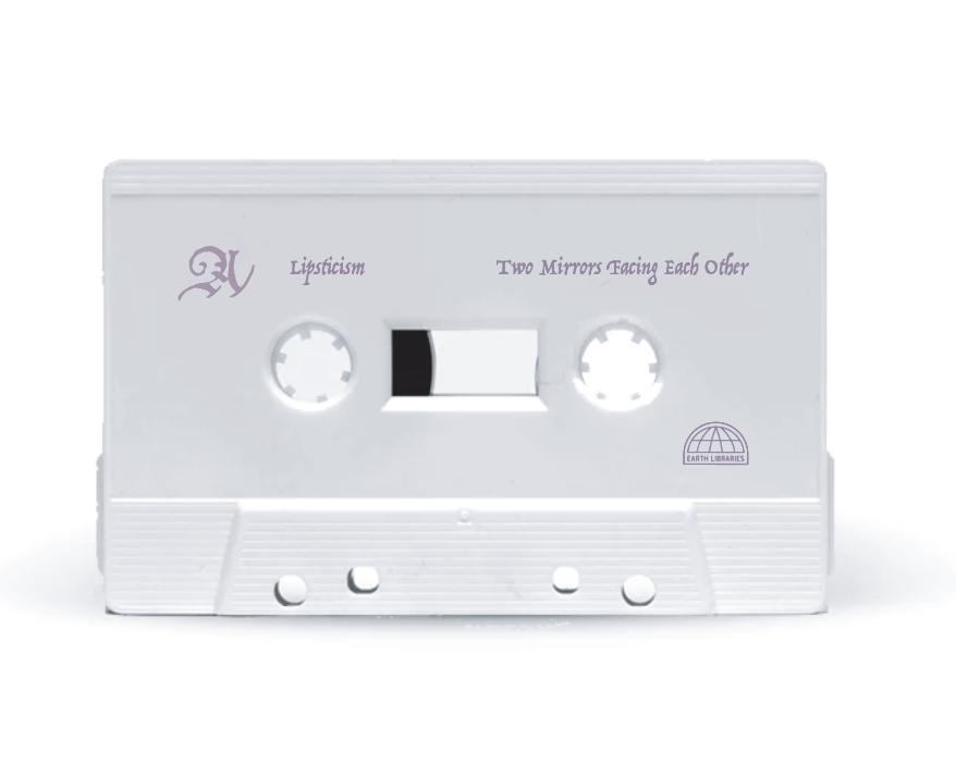 Lipsticism Cassette